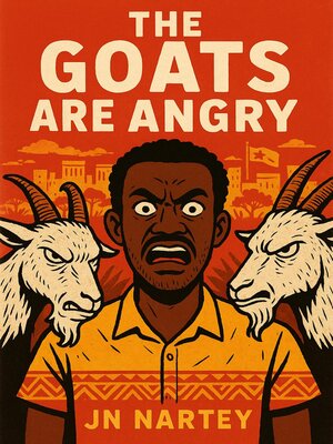 cover image of The Goats Are Angry